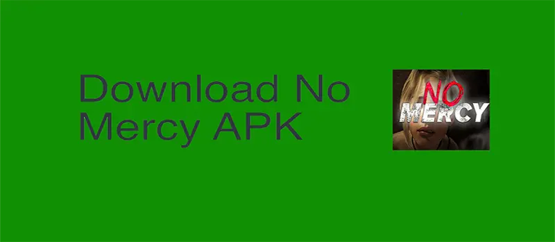 Download No Mercy APK