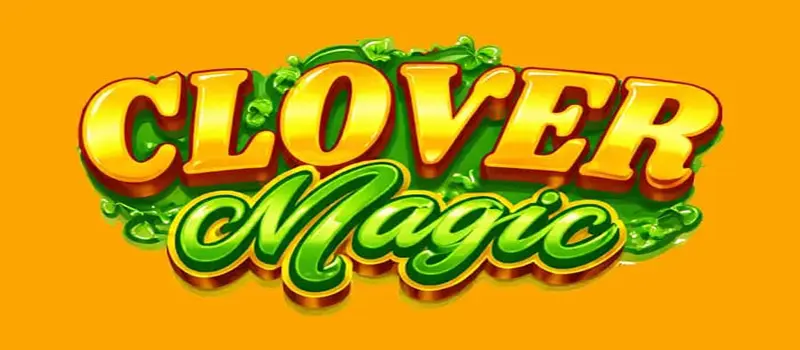 Clover Magic Casino Real Money